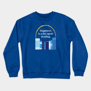 Happiness is a Day Spent Reading | Blue | Royal Crewneck Sweatshirt